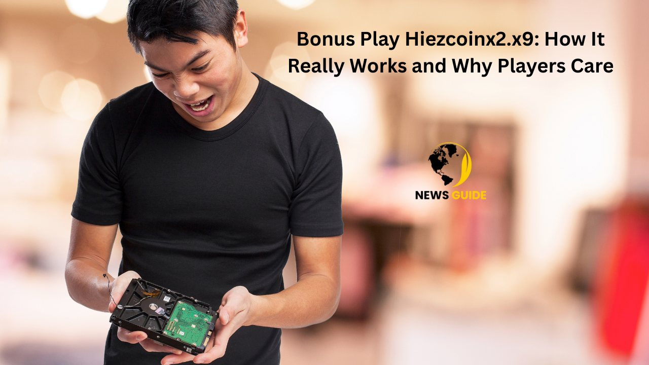Bonus Play Hiezcoinx2.x9: How It Really Works and Why Players Care